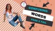 Pass, nebo Fail? Nepleť si tyhle dvě anglické pasti!